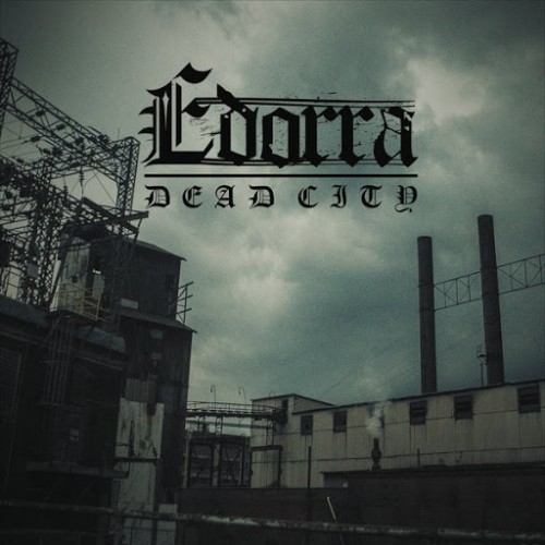Edorra - Dead City (2016) Album Info