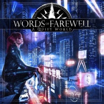 Words Of Farewell - A Quiet World (2016) Album Info
