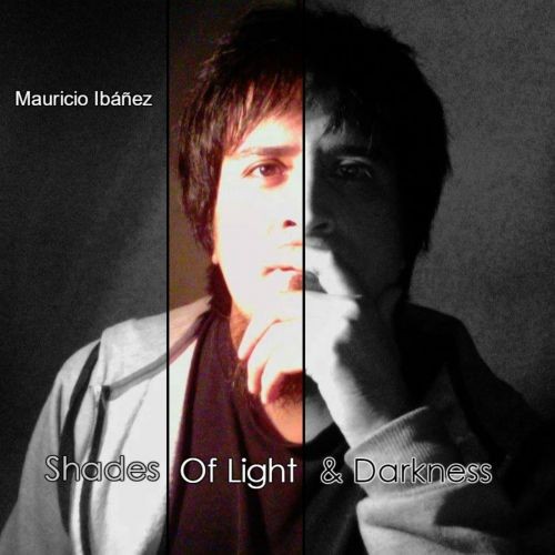 Mauricio Ibanez - Shades of Light & Darkness (2016) Album Info