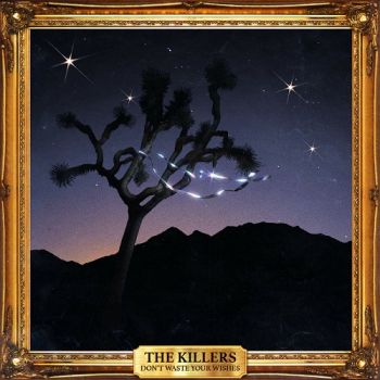 The Killers - Don't Waste Your Wishes (2016) Album Info