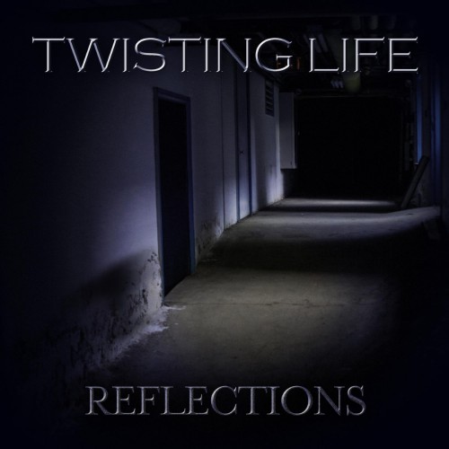 Twisting Life - Reflections (2016) Album Info