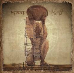 Maat - Monuments Will Enslave (2017)
