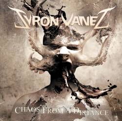 Syron Vanes - Chaos From a Distance (2017) Album Info