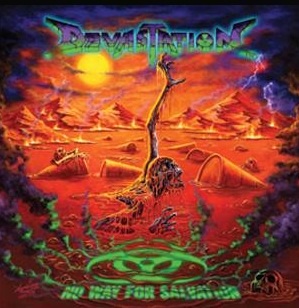 Devastation Inc. - No Way for Salvation (2016) Album Info