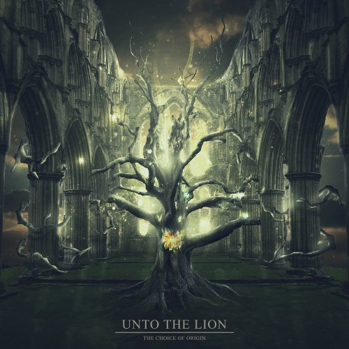 Unto The Lion - The Choice of Origin (2016) Album Info