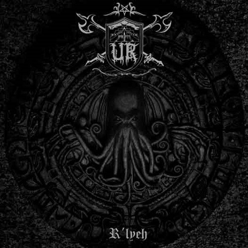 UR - R'lyeh (2016) Album Info
