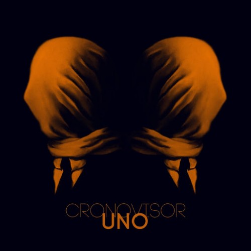 Cronovisor - UNO (2016) Album Info