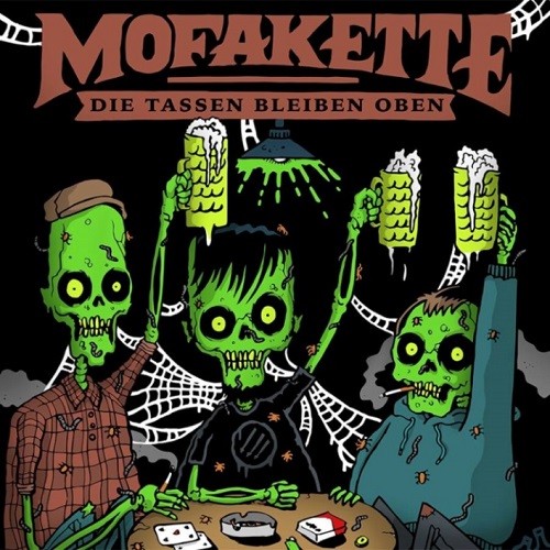 Mofakette - Tassen Bleiben Oben (2016) Album Info