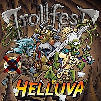 Trollfest - Helluva (2017) Album Info