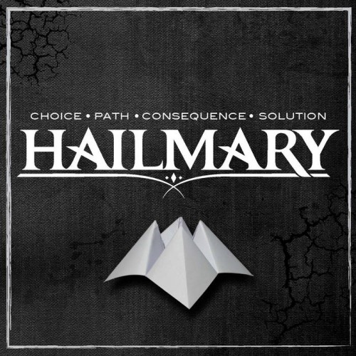 Hailmary - Choice Path Consequence Solution (2016) Album Info