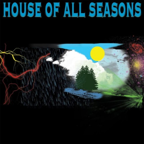 House of All Seasons - House of All Seasons (2016) Album Info