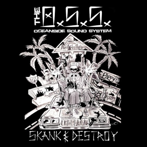 Oceanside Sound System - Skank & Destroy (2016) Album Info