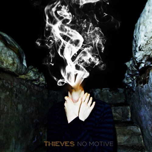 Thieves - No Motive (2016) Album Info