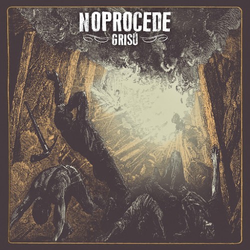 NoProcede - Gris&#250; (2016) Album Info