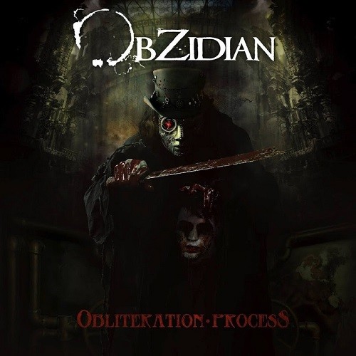 Obzidian - Obliteration Process (2016) Album Info