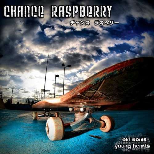 Chance Raspberry - Old Souls... Young Hearts (2016) Album Info