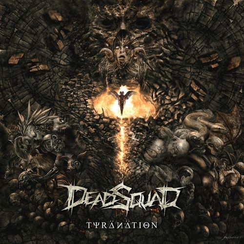 DeadSquad - Tyranation (2016) Album Info