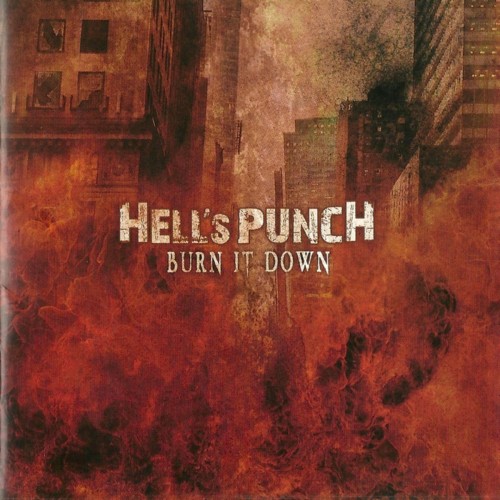 Hell's Punch - Burn it Down (2016) Album Info