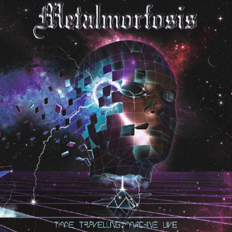Metalmorfosis - Time Travelling Machine Live (2016) Album Info