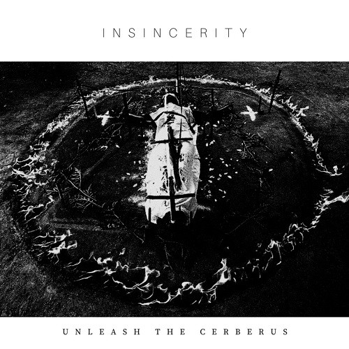 Unleash The Cerberus - Insincerity (2016) Album Info