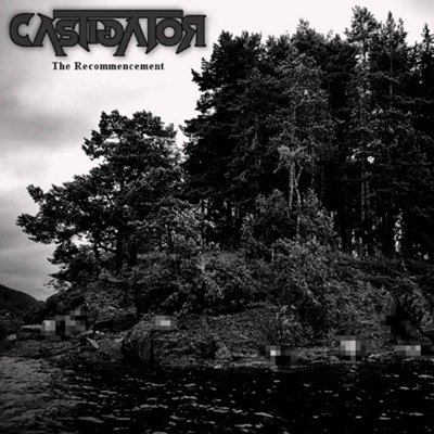 Castigator - The Recommencement (2016) Album Info