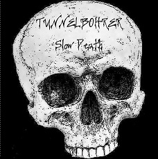 Tunnelbohrer - Slow Death (2016) Album Info