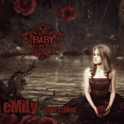 Baby I Love You - Emily One's Mind (2016) Album Info