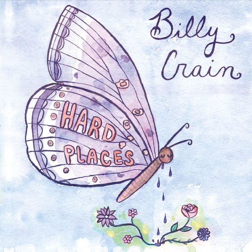 Billy Crain - Hard Places (2016) Album Info