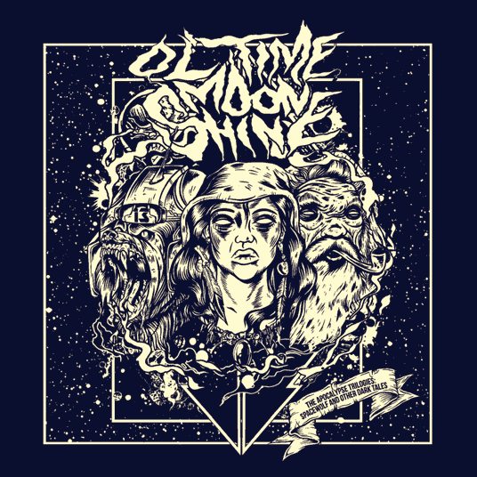 Ol' Time Moonshine - The Apocalypse Trilogies (2016) Album Info