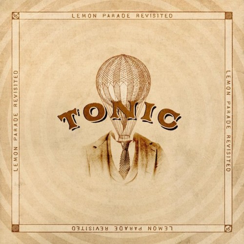 Tonic - Lemon Parade Revisited (2016) Album Info