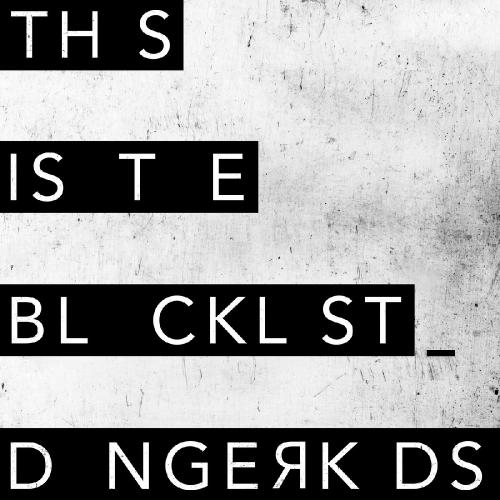 Dangerkids - blacklist_ (2017) Album Info