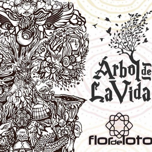 Flor de Loto - &#193;rbol de la Vida (2016) Album Info