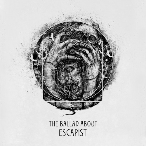 The Ballad About - Escapist (2016) Album Info