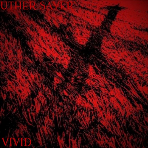 Uther Sayer - Vivid (2016) Album Info