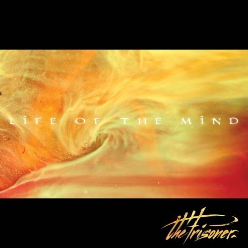 The Prisoner - Life of the Mind (2016) Album Info