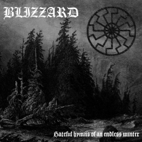 Blizzard - Hateful Hymns of an Endless Winter (2017) Album Info