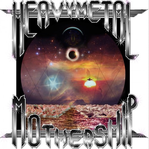 Turn Me On Dead Man - Heavymetal Mothership (2016) Album Info