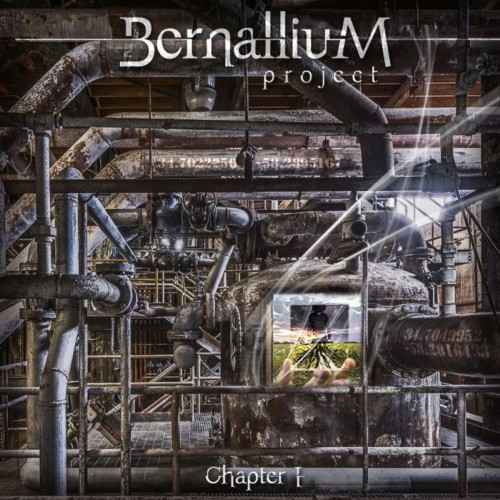 Bernallium Project - Chapter I (2016) Album Info