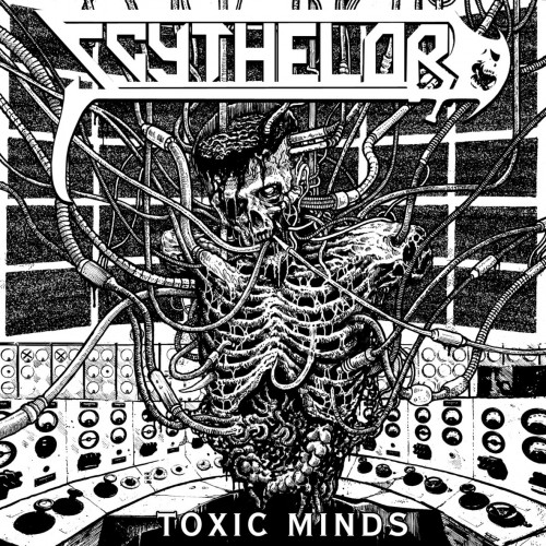 Scythelord - Toxic Minds (2016)