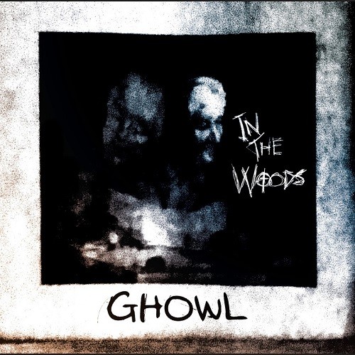 Ghowl - In The Woods (2016)