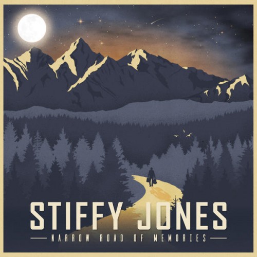 Stiffy Jones - Narrow Road Of Memories (2016)