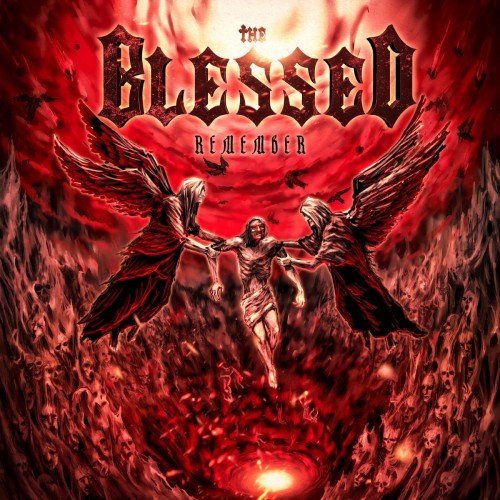 The Blessed - Remember (2016) Album Info