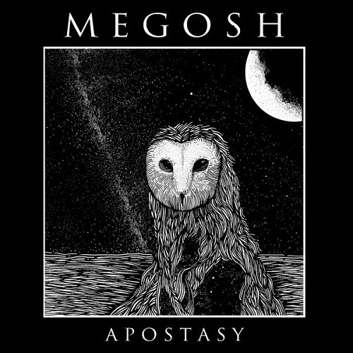 Megosh - Apostasy (2016) Album Info