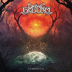 Bane of Bedlam - Congenital (2017) Album Info