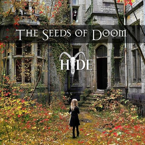 Hyde - The Seeds Of Doom (2016) Album Info