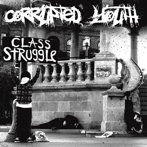 Corrupted Youth - Class Struggle (2016) Album Info