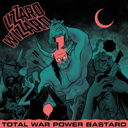 Lizzard Wizzard - Total War Power Bastard (2017) Album Info