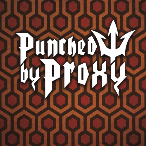 Punched by Proxy - Punched by Proxy (2016) Album Info