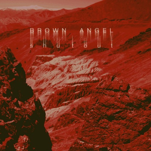 Brown Angel - Shutout (2016) Album Info