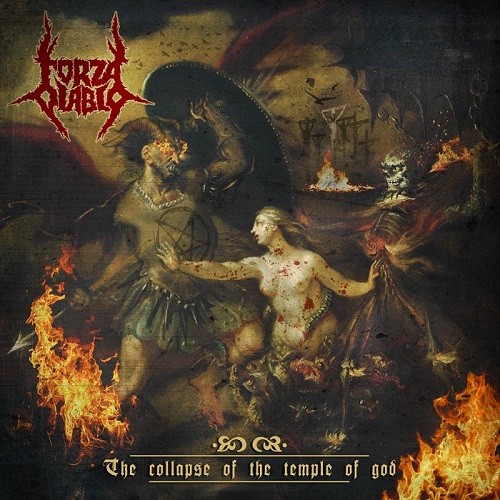 Forza Diablo - The Collapse Of The Temple Of God (2016)